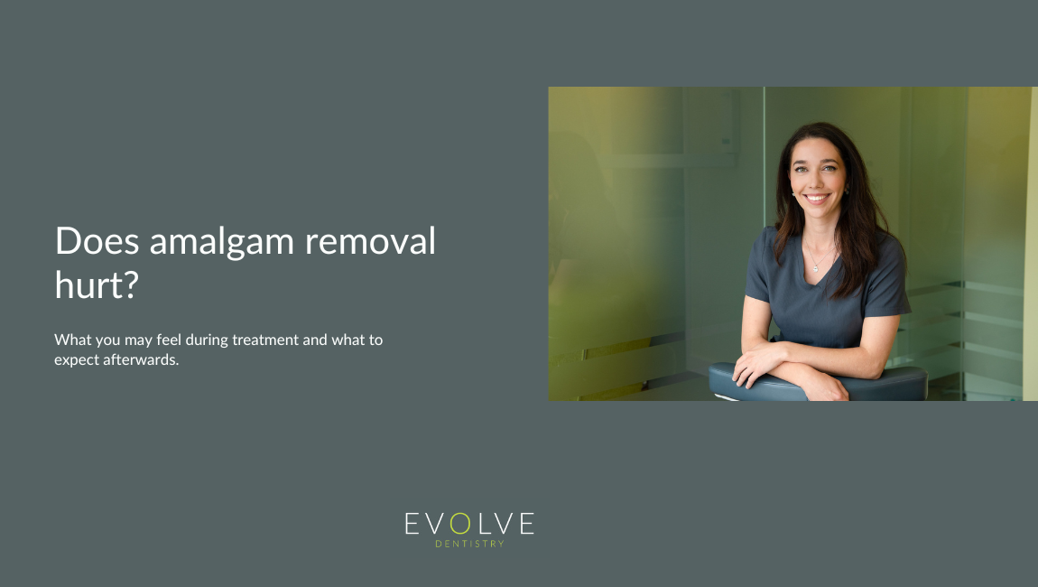 Does amalgam removal hurt?